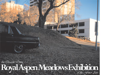 the Queen's Own Royal Aspen Meadows Exhibition of the Finer Arts - car
