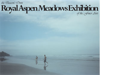 the Queen's Own Royal Aspen Meadows Exhibition of the Finer Arts - beach